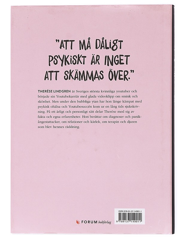 Ibland mår jag inte så bra - Therése Lindgren - Elämäkerrat ja muistelmat - 10105436866 - 1