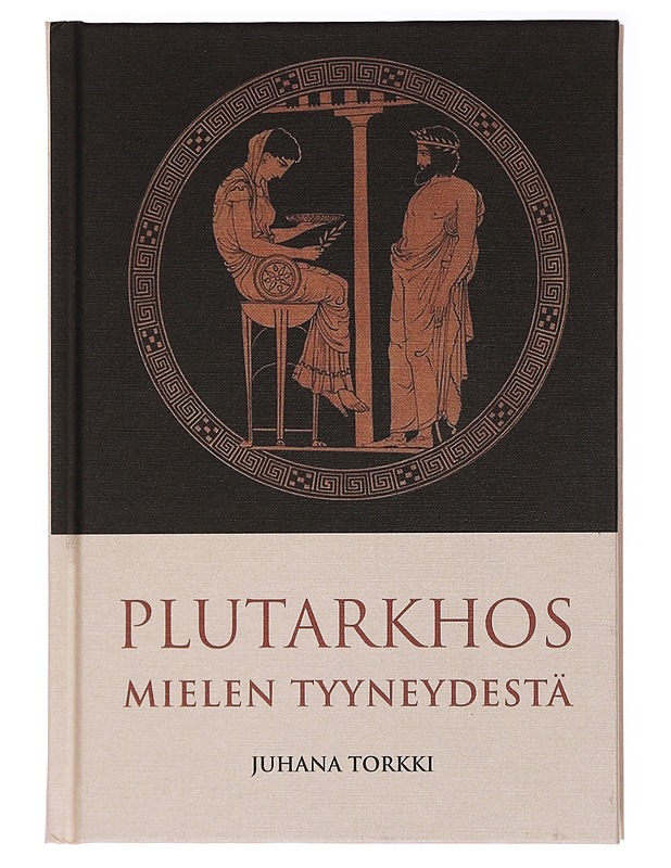 Mielen tyyneydestä - Plutarkhos - Tietokirjat ja oppaat - 10105436878 - 0