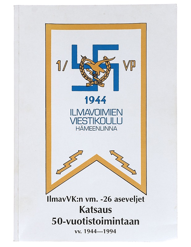 Ilmavoimien viestikoulu : Hämeenlinna - Esko Kouvo - Historiakirjat - 10105436897 - 0
