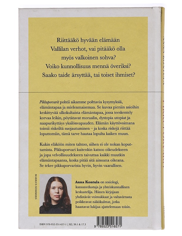 Pikkuporvarit : pohdintaa aikamme hengestä - Anna Kontula - Tietokirjat ja oppaat - 10105436910 - 1