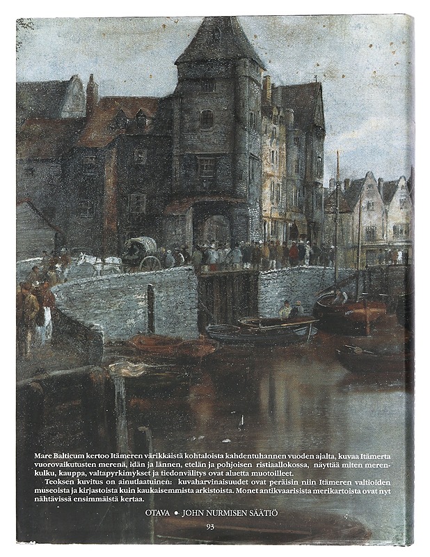 Mare Balticum : 2000 vuotta Itämeren historiaa - Ehrensvärd, Ulla - Historiakirjat - 10105436911 - 1