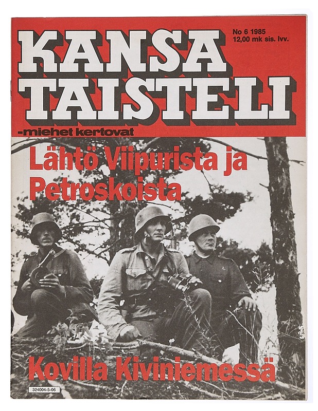 Kansa taisteli - miehet kertovat No 6 1985 - Lehdet - 10105436926 - 0