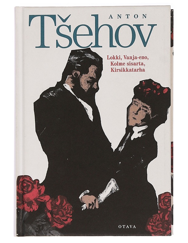 Lokki : Vanja-eno ; Kolme sisarta ; Kirsikkatarha - Tsehov, Anton - Kaunokirjallisuus - 10105436934 - 0