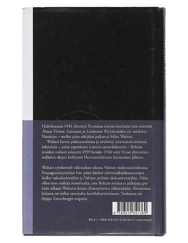Totuus Virosta, Latviasta ja Liettuasta - Mika Waltari - Historiakirjat - 10105436940 - 1