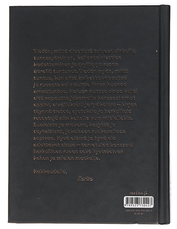 Hyvä elämä / ravintoa keholle ja mielelle - Tykkä, Karita - Ruokakirjat - 10105436972 - 1