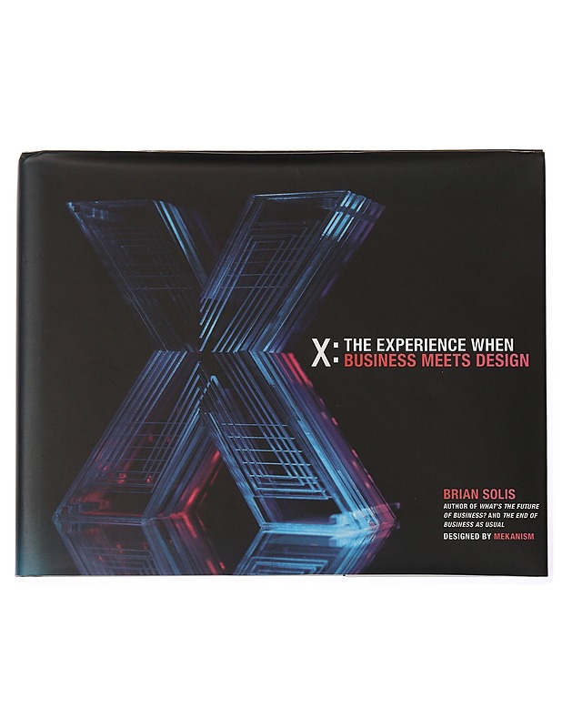 X : the experience when business meets design - Brian Solis - Tietokirjat ja oppaat - 10105436977 - 0