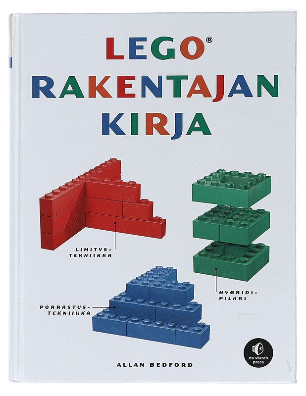 Lego : rakentajan kirja - Bedford, Allan - Tietokirjat ja oppaat - 10105436997 - 0