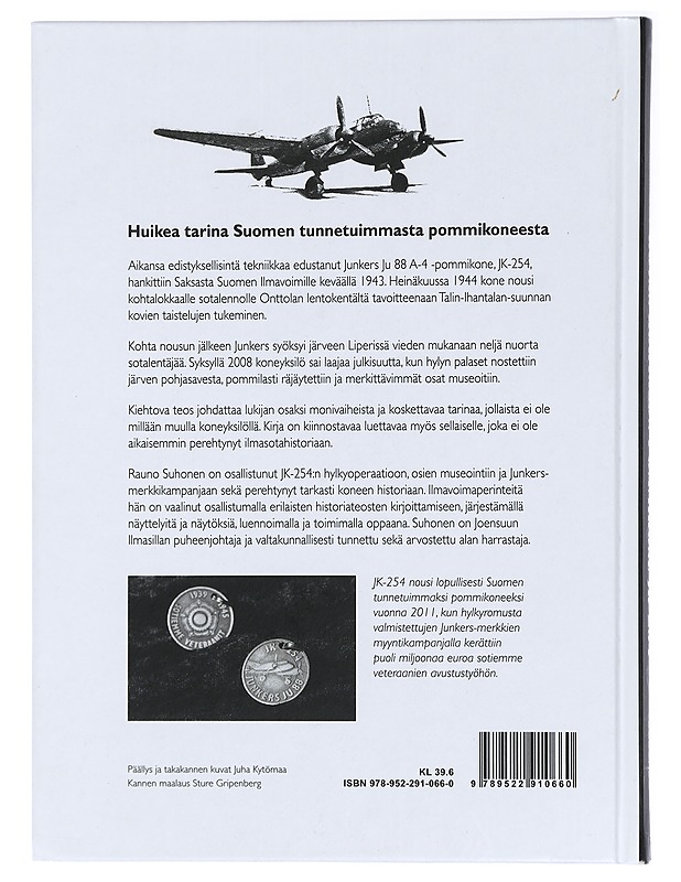 Kovan kohtalon pommikone JK-254 - Rauno Suhonen - Historiakirjat - 10105436999 - 1