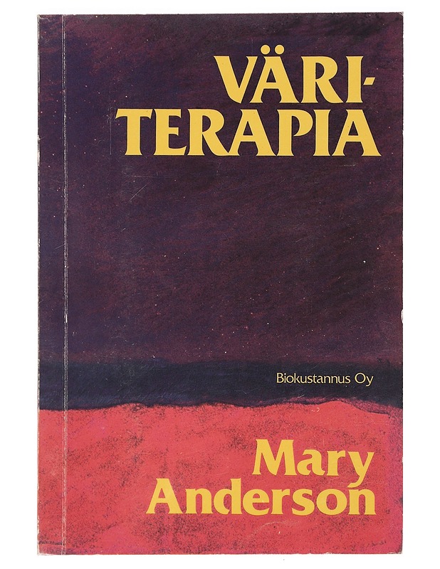 Väriterapia - Anderson, Mary - Tietokirjat ja oppaat - 10105437005 - 0