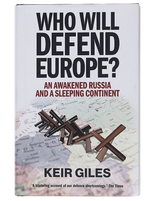 Who Will Defend Europe? - Keir Giles - Tietokirjat ja oppaat - 10105437028 - 0