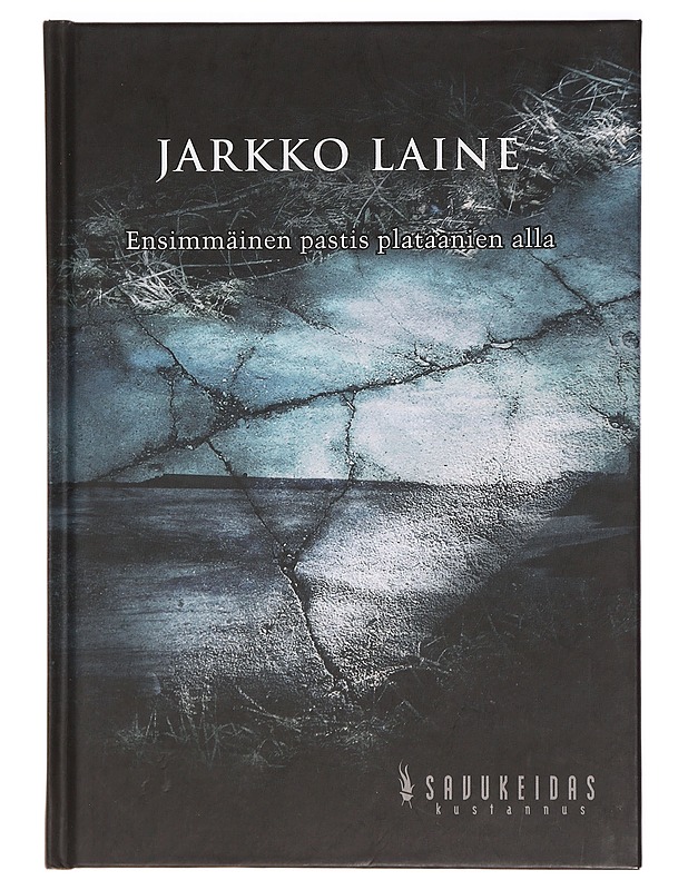 Ensimmäinen pastis plataanien alla - Laine, Jarkko - Runot ja näytelmät - 10105437036 - 0