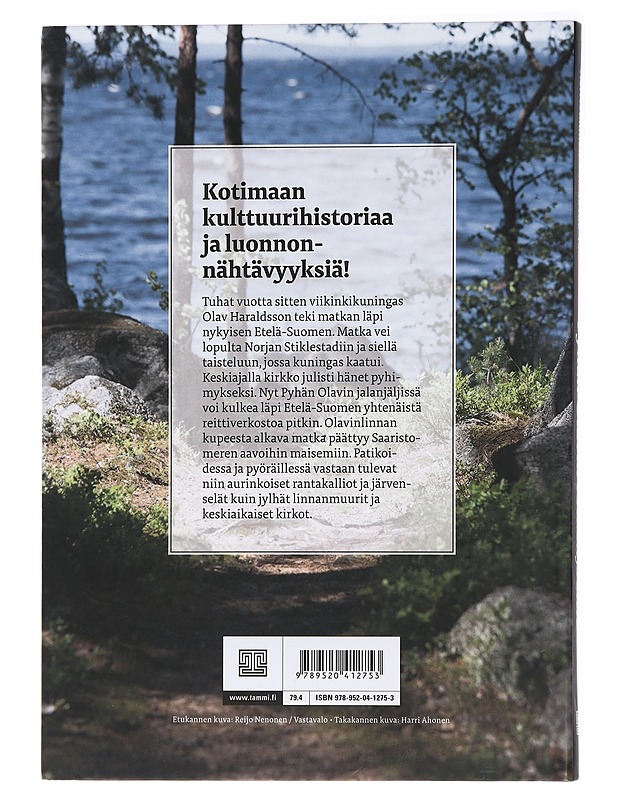 Pyhän Olavin retkeilyreitit - Ahonen, Harri - Tietokirjat ja oppaat - 10105437087 - 1