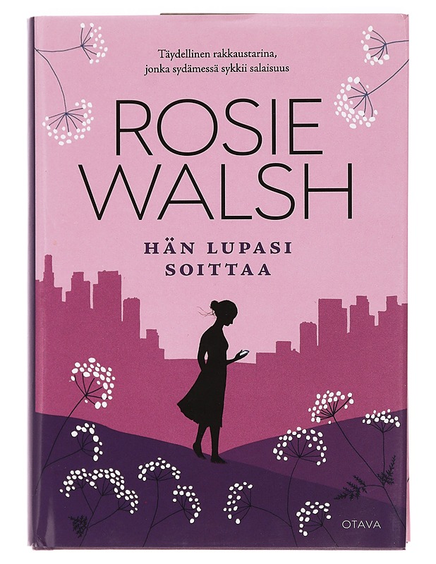 Hän lupasi soittaa - Walsh, Rosie - Romaanit ja novellit - 10105437082 - 0