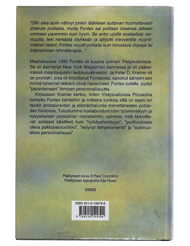 Mielen muuttajat : miten masennuslääkkeet vaikuttavat - Kramer, Peter D. - Tietokirjat ja oppaat - 10105437085 - 1