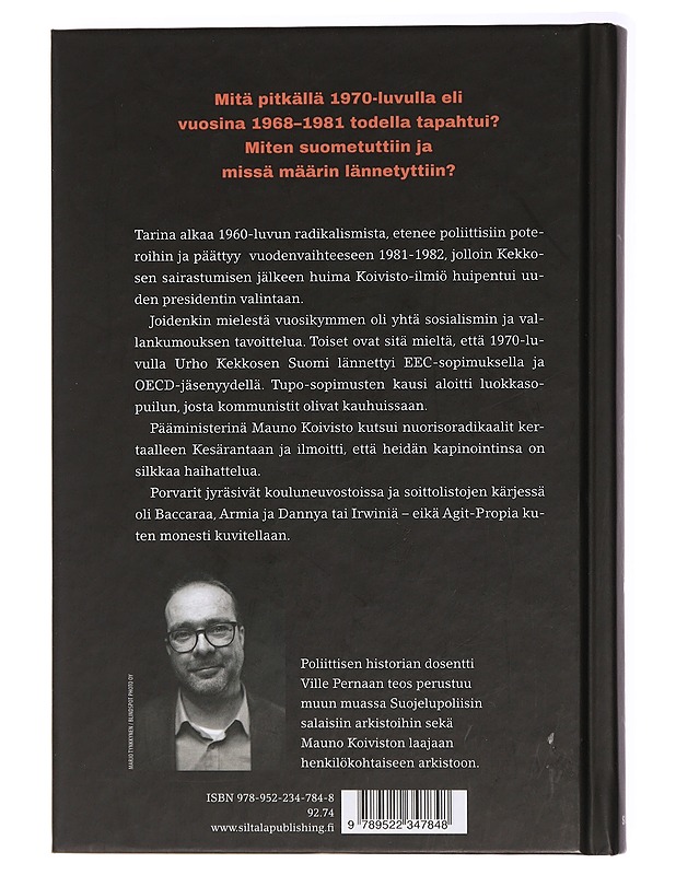 Pimeä vuosikymmen : Suomi 1968-1981 - Ville Pernaa - Historiakirjat - 10105437120 - 1