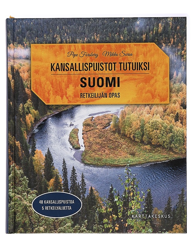 Suomi : retkeilijän opas - Forsberg, Pepe - Harrastekirjat - 10105437135 - 0