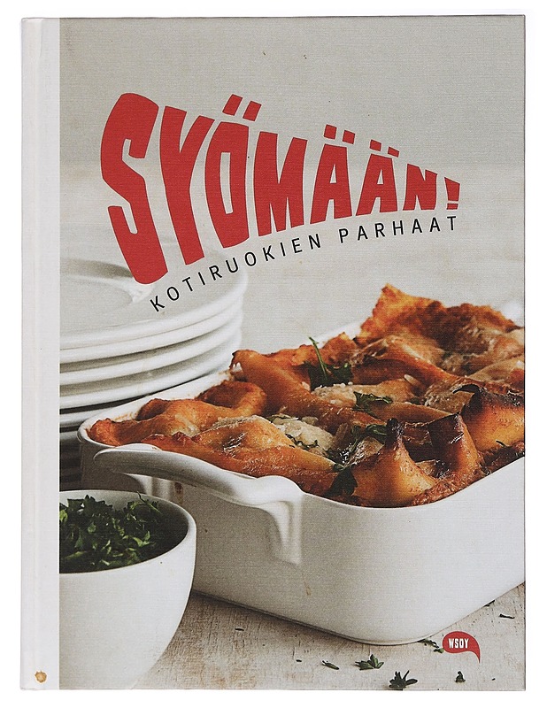 Syömään! : kotiruokien parhaat - Alén, Henri - Harrastekirjat - 10105437139 - 0