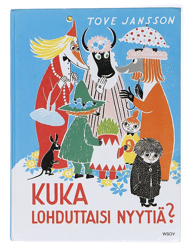 Kuka lohduttaisi Nyytiä? - Jansson, Tove - Lastenkirjat - 10105437145 - 0