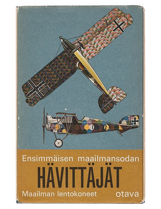 Maailman lentokoneet : Ensimmäisen maailmansodan hävittäjät - Munson, Kenneth - Tietokirjat ja oppaat - 10105437193 - 0