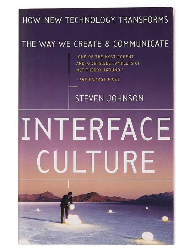 Interface culture : how new technology transforms the way we create and communicate - Steven Johnson - Romaanit ja novellit - 10105437204 - 0