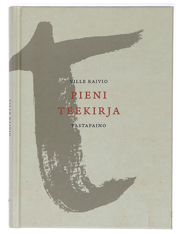 Pieni teekirja - Ville Raivio - Historiakirjat - 10105437240 - 0