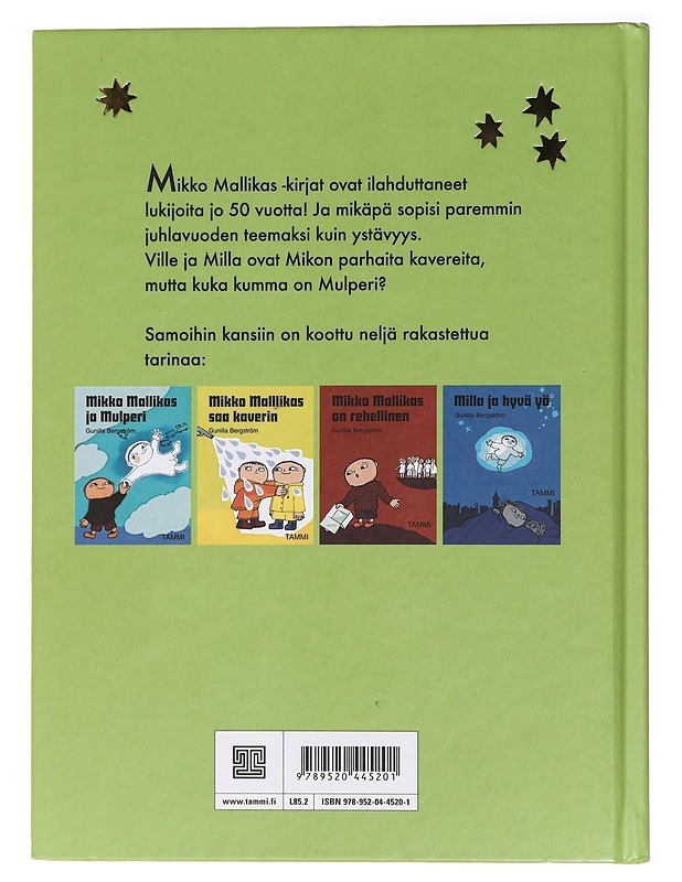 Eläköön, Mikko Mallikas! : neljä tarinaa ystävyydestä - Bergström, Gunilla - Lastenkirjat - 10105437260 - 1