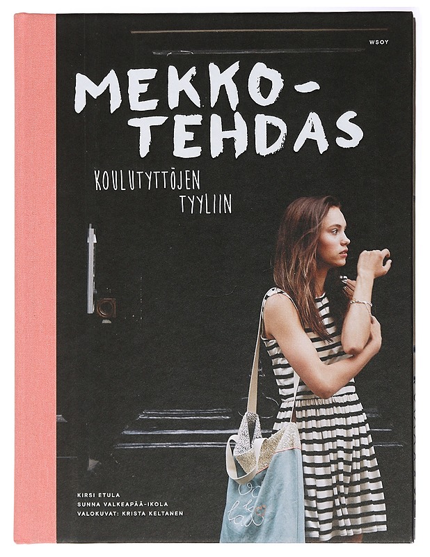 Mekkotehdas koulutyttöjen tyyliin - Etula, Kirsi - Tietokirjat ja oppaat - 10105437274 - 0