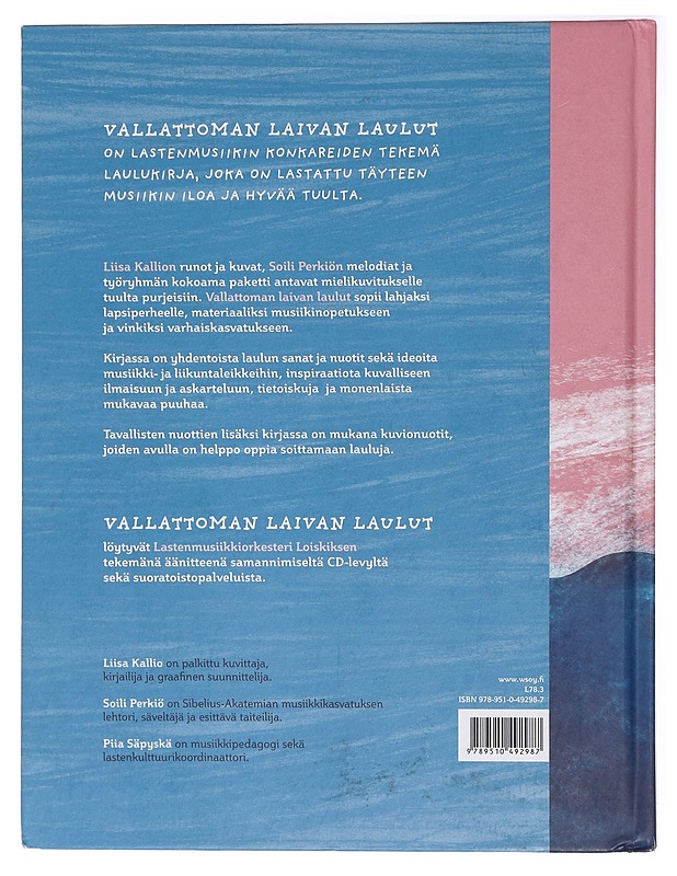 Vallattoman laivan laulut - Kallio, Liisa - Lastenkirjat - 10105437325 - 1
