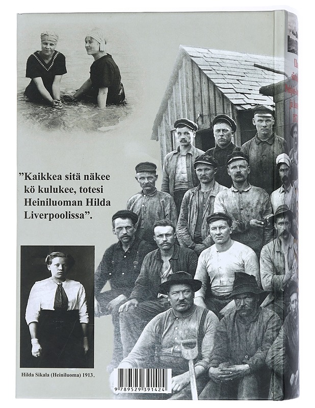 Lähtijät : Ullavan siirtolaisuus Pohjois-Amerikkaan ja Australiaan 1872-1960 - Rauhala, Pekka - Historiakirjat - 10105437359 - 1