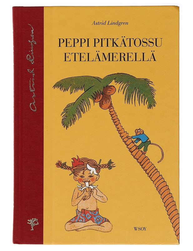 Peppi Pitkätossu Etelämerellä - Lindgren, Astrid - Lastenkirjat - 10105437383 - 0