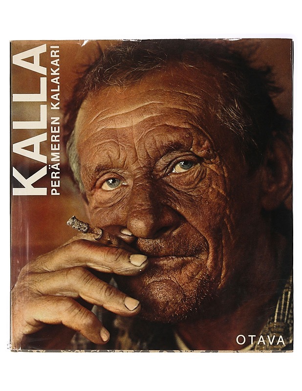 Kalla : perämeren kalakari - Osmo Thiel & Matti Kävi - Historiakirjat - 10105437389 - 0