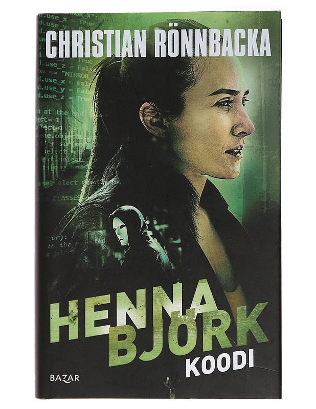 Henna Björk : koodi - Christian Rönnbacka - Jännitys ja dekkarit - 10105437388 - 0