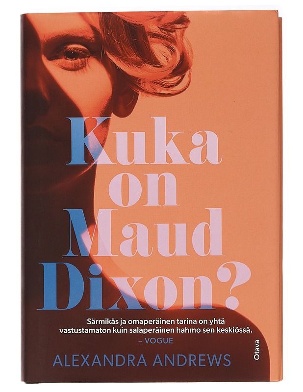 Kuka on Maud Dixon? - Andrews, Alexandra - Jännitys ja dekkarit - 10105437391 - 0