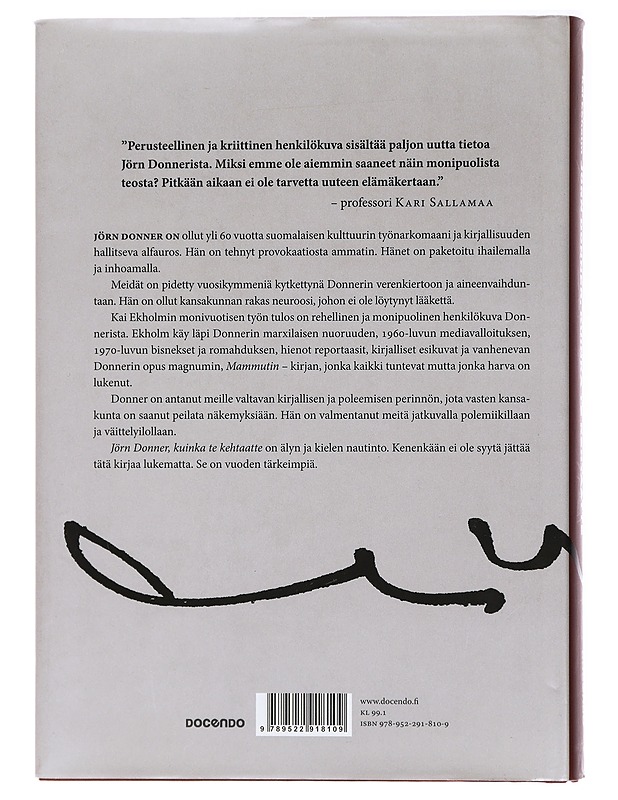 Jörn Donner, kuinka te kehtaatte - Ekholm, Kai - Elämäkerrat ja muistelmat - 10105437393 - 1