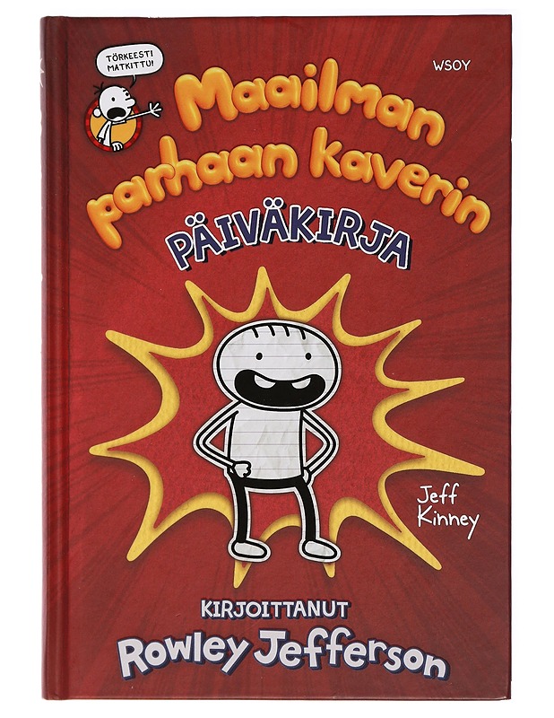 Maailman parhaan kaverin päiväkirja : kirjoittanut Rowley Jefferson - Kinney, Jeff - Nuorten kirjat - 10105437396 - 0