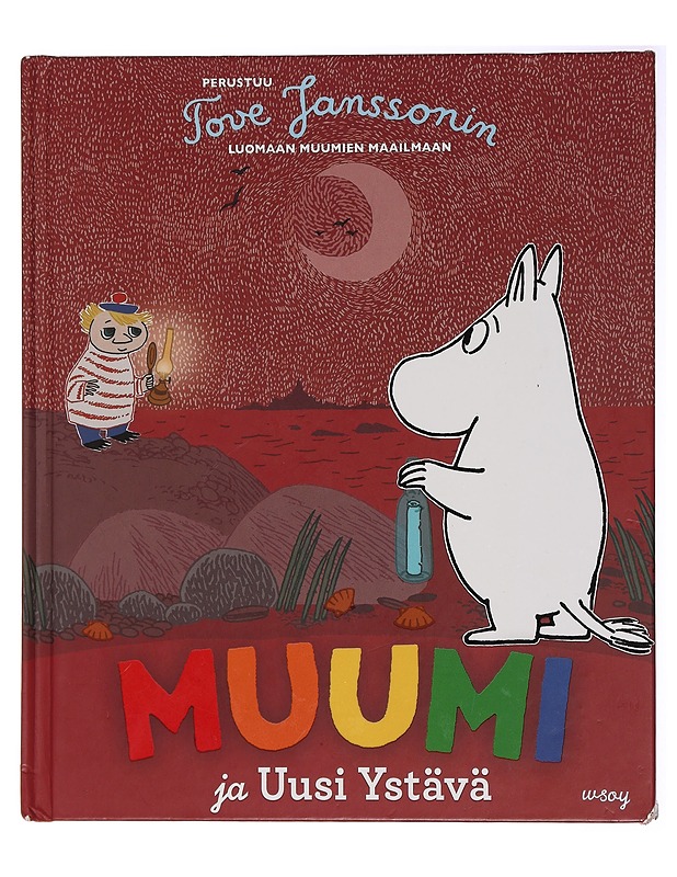 Muumi ja uusi ystävä - Jansson, Tove - Lastenkirjat - 10105437399 - 0