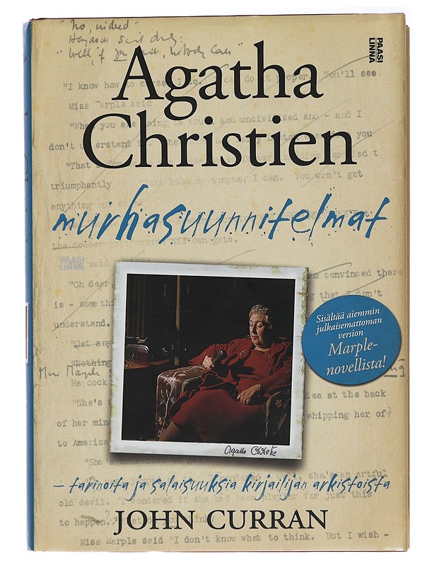 Agatha Christien murhasuunnitelmat : tarinoita ja salaisuuksia kirjailijan arkistoista - Curran, John - Elämäkerrat ja muistelmat - 10105437426 - 0