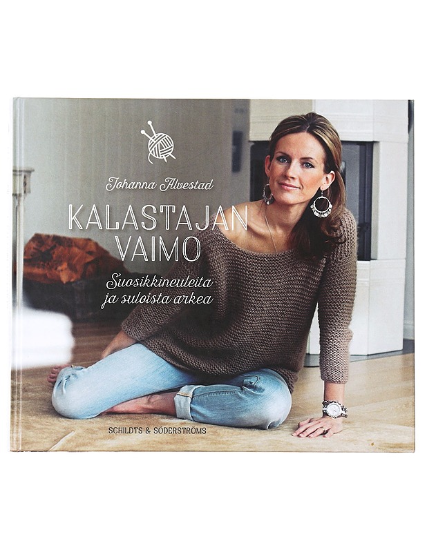 Kalastajan vaimo : suosikkineuleita ja suloista arkea - Alvestad, Johanna - Tietokirjat ja oppaat - 10105437435 - 0