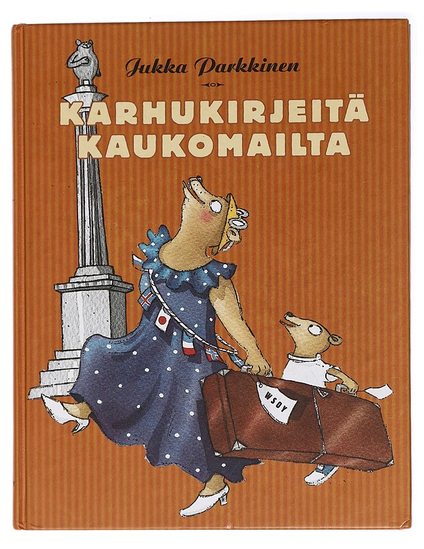 Karhukirjeitä kaukomailta - Parkkinen, Jukka - Lastenkirjat - 10105437436 - 0