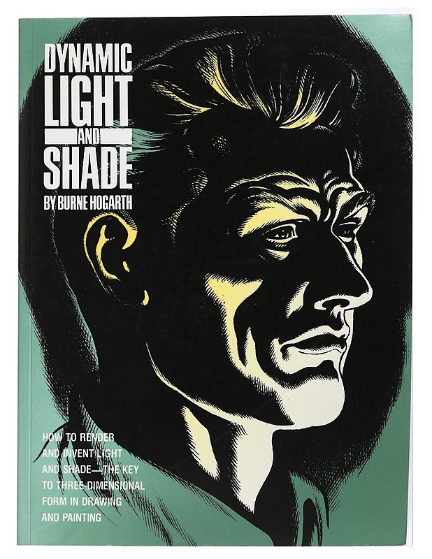 Dynamic light and shade - Hogarth, Burne - Harrastekirjat - 10105437438 - 0