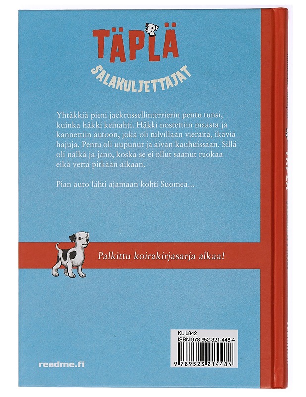 Täplä : vaarallinen matka - Halvarsson, Isabelle - Lastenkirjat - 10105437440 - 1