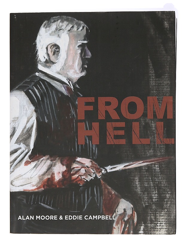 From Hell : Being a melodrama in sixteen parts - Moore, Alan - Sarjakuvat - 10105437444 - 0