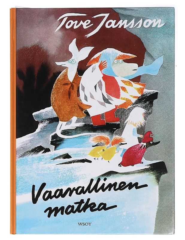 Vaarallinen matka - Jansson, Tove - Lastenkirjat - 10105437459 - 0