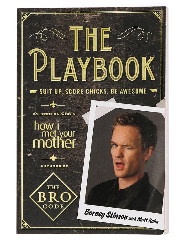 The Playbook. Suit Up. Score Chicks. Be Awesome - Barney Stinson - Harrastekirjat - 10105437464 - 0