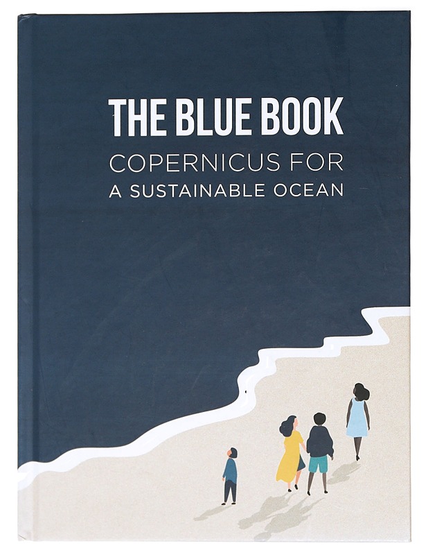 The blue book copernicus for a sustainable ocean - Pierre Bahurel - Tietokirjat ja oppaat - 10105437501 - 0