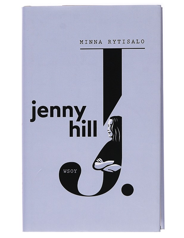 Jenny Hill - Minna Rytisalo - Romaanit ja novellit - 10105437498 - 0