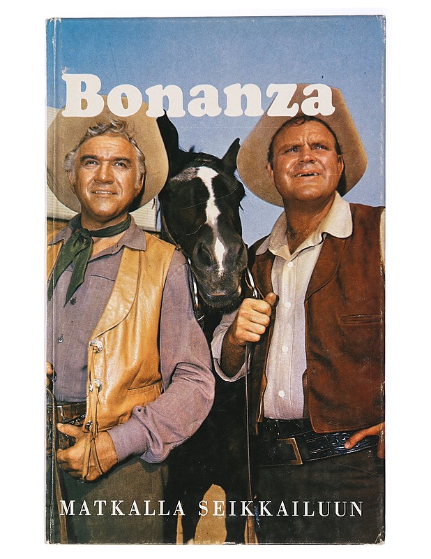 Bonanza : Matkalla seikkailuun ; Kertomus tunnetusta televisiosarjasta - Parker, Teddy - Romaanit ja novellit - 10105437500 - 0