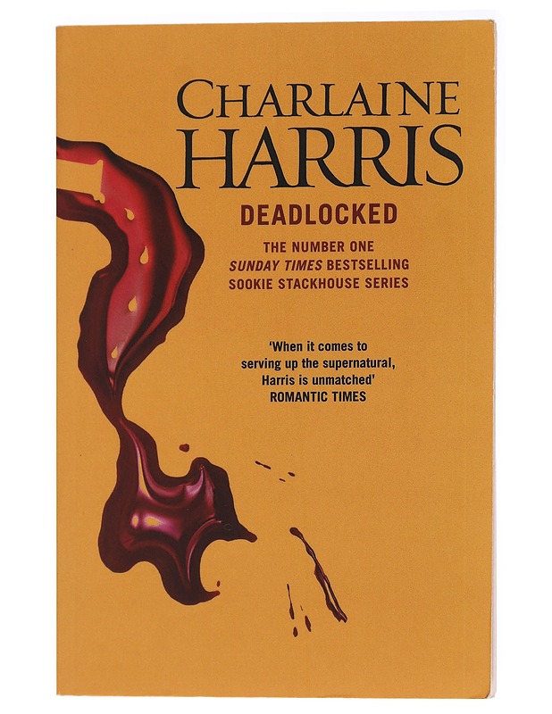 Deadlocked - Charlaine Harris - Romaanit ja novellit - 10105437521 - 0