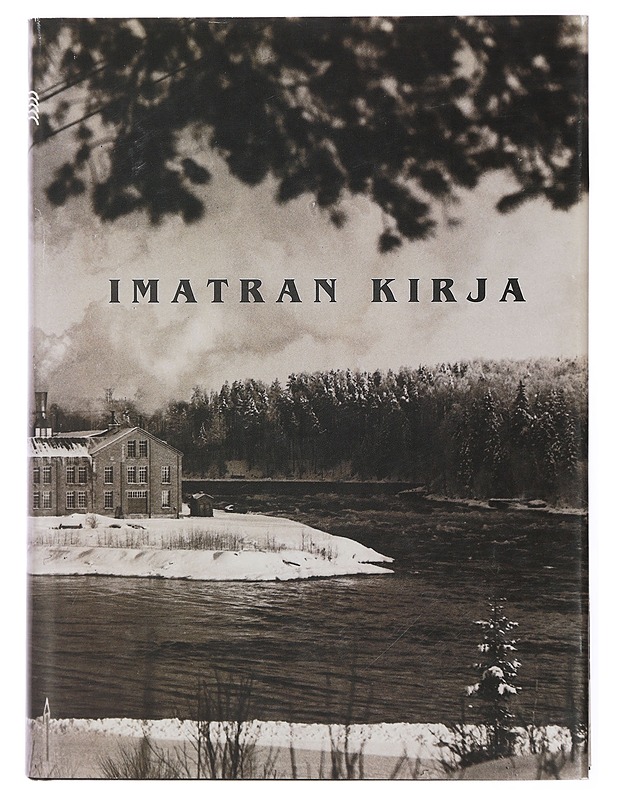 Imatran kirja - Talka, Anu - Tietokirjat ja oppaat - 10105437528 - 0
