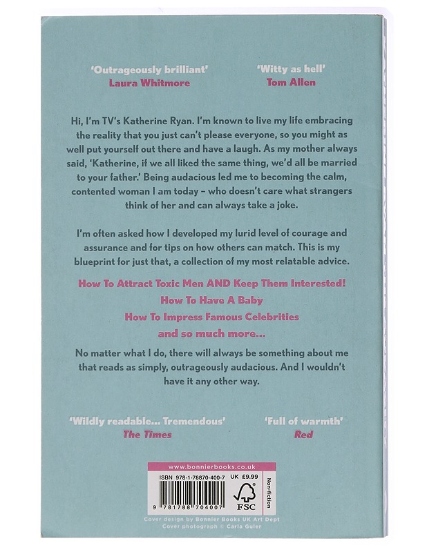 The audacity : why being too much is exactly enough - Katherine Ryan - Kaunokirjallisuus - 10105437538 - 1